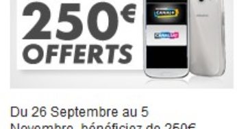 BON PLAN pour les abonnés Freebox ! 250 euros remboursés sur l’achat d’un Smartphone si vous vous abonnez a Canal+ ou CanalSat