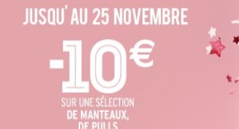 10 euros offerts sur une sélection de manteaux, pulls et vestes chez Cache-Cache