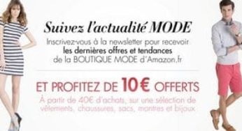 10 euros offerts Amazon (sélection Mode : vêtements, chaussures, Accessoires…)