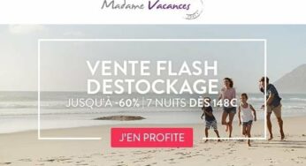 Déstockage séjours : jusqu’à moins 60% (Madame Vacances) – à partir de 148€ les 7 nuits