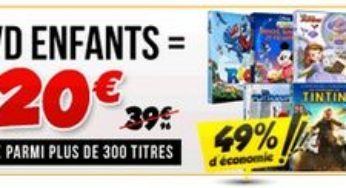 20 euros les 4 DVD pour enfants (plus de 300 DVD aux choix)