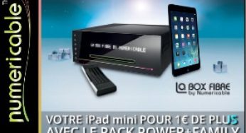 Numéricâble : Internet 200 Méga, 280 chaînes TV, Téléphone et SMS illimités, multi-écrans + iPad mini (16Go) pour 1€ de plus !