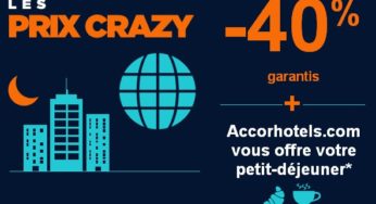 Jusqu’à moins 40% + Petit-déj Offert dans les hôtels (Novotel, Ibis…)! Prix Crazy Accor Hôtels