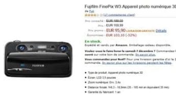 95 euros l’appareil photo 3D Fujifilm FinePix W3 (169-240 euros ailleurs) / AUJOURD’HUI SEULEMENT