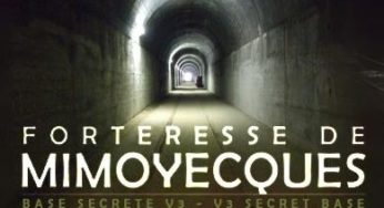 5,50€ les 2 entrées pour la Forteresse de Mimoyecques (Pas de Calais) au lieu du double