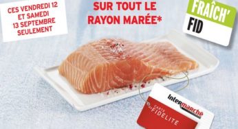 Rayon Marée Intermarché : 2€ offerts pour 10€ d’achats, 5€ pour 20€ d’achats ou 10€ pour 30€ d’achats (en avantage carte / uniquement demain)