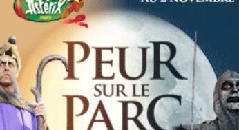 Peur sur le Parc Astérix ! 30 euros la nocturne (18, 25, 30 octobre et 1er novembre) / 32 euros la journée – Tarif unique !