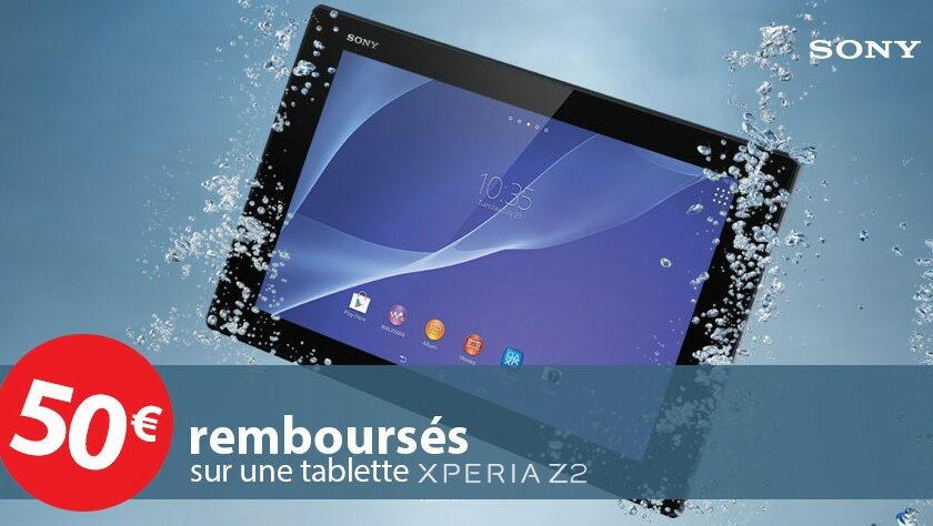 offre de remboursement tablette etanche Xperia Z2 16 GO