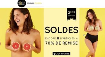 Deuxième démarque Soldes Pomm’Poire ! Jusqu’à moins 70% sur la lingerie