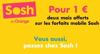 2 mois d’abonnement Sosh gratuit pour 1 euro !