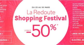 Shopping Festival La Redoute : jusqu’ à 50% de reduc.