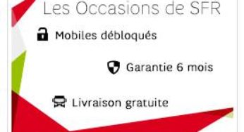 Mobiles / smartphones d’occasion Recommerce par SFR (garantie 6 mois, tous opérateurs, livraison gratuite)