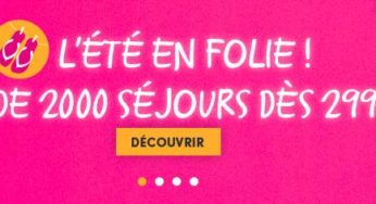 Vacances d’été pas chères avec les offres Thomas Cook «Été en folie » !