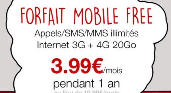 Free Mobile ! Le forfait illimités + 20Go internet 4G à 3,99 euros/mois au lieu de 19,99 euros