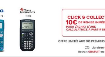 Calculatrice pas chère Darty ! 10 euros de remise immédiate dès 20 euros (Casio ou Texas Instrument)