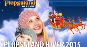 Spécial vacances Noel : Billet d’entrée Plopsaland Hiver à 21 € (au lieu de 35€)