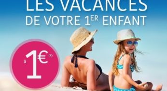 Réservez maintenant : le séjour de votre enfant à 1€ (séjour Juillet et Aout)