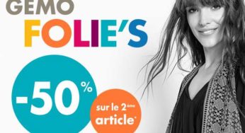 GEMO Folie’s : 1 article acheté = le second à moitié prix !