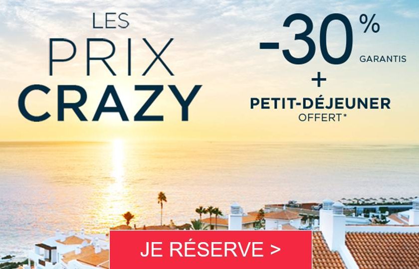 Prix Crazy Accor Hôtels Moins 30% et petit dej gratuit