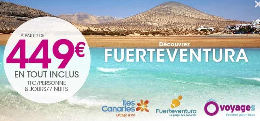 Vente flash Fuerteventura séjour tout inclus à 449€ 8j/7n Carrefour Voyages