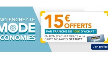 15€ offert tous les 100€ d’achats sur Norauto (en 1 bon d’achat – cumulable promo)