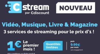 Nouveau Cstream de Cdisount ! 1€ le 1er mois films, musique, livres et magazines illimités sans engagement !