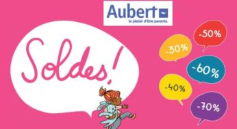 Soldes Aubert nouvelle démarque : -50% et + sur tout les vêtements et jusqu’à -50% Puériculture