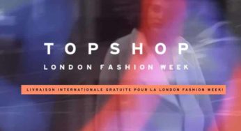 London Fashion Week Topshop + Soldes + Livraison gratuite sans mini 🚚