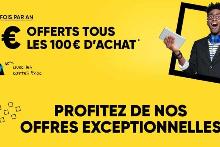 BON PLAN FNAC : 15€ offerts tous les 100€ d’achats