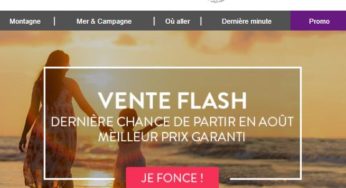 Vente Flash Dernière Minute Madame Vacances : jusqu’à -60% en Aout