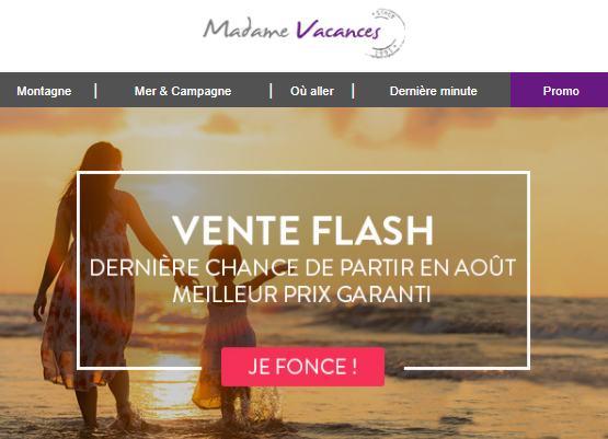 Vente Flash Dernière Minute Madame Vacances : jusqu’à -60% en Aout