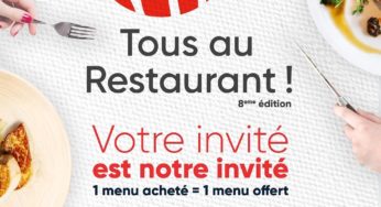 Tous au restaurant 2017 : 1 menu acheté = 1 menu offert (ouverture des réservations)