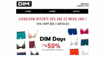 Remise sur les Dim Days de 10% dès 2 articles + livraison gratuite dès 30€