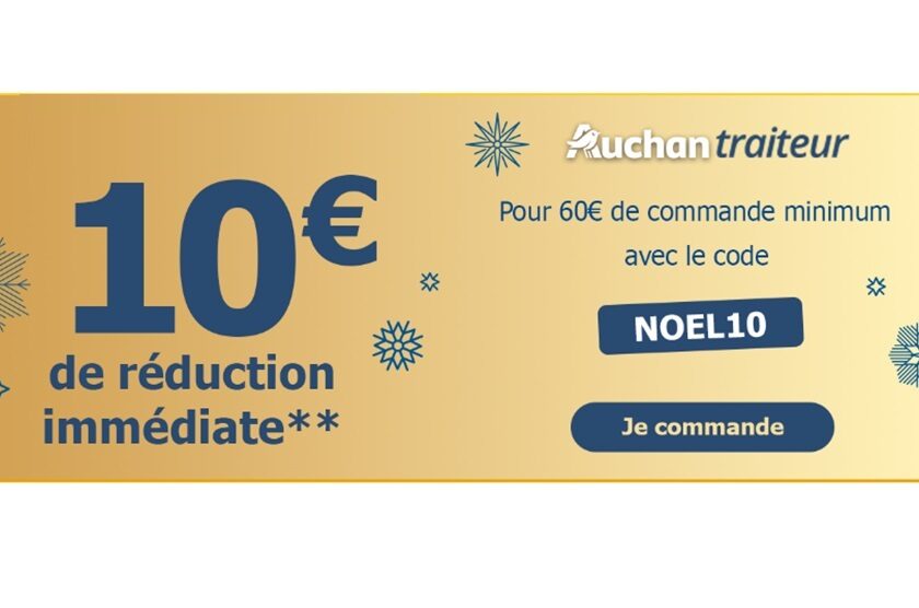 10€ de remise dès 60€ sur auchan traiteur