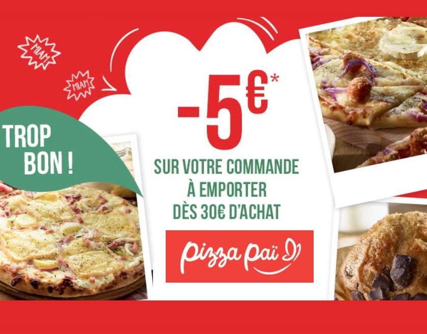 5€ de remise sur vos pizzas à emporter Pizza Pai