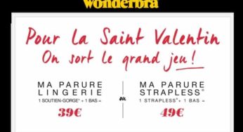 Saint Valentin : 39€ la parure Wonderbra (toutes collections) / 49€ parure Ultimate Strapless Wonderbra