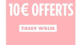 10€ de remise sur Tally Weijl à partir de 50€ (aujourd’hui uniquement)