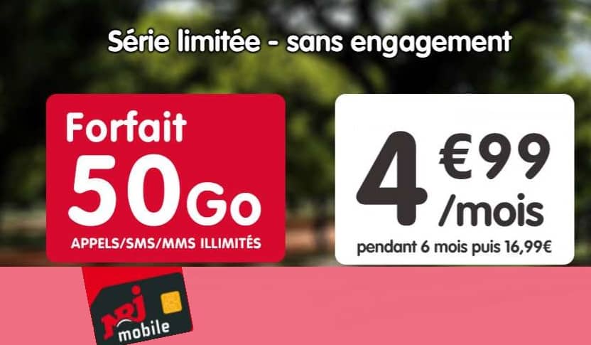 Vente flash : Forfait 50Go NRJ Mobile à 4,99€/mois appels/SMS/MMS illimités