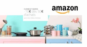 10€ de remise dès 50€ sur la Cuisine et Maison (5000 articles sur Amazon)