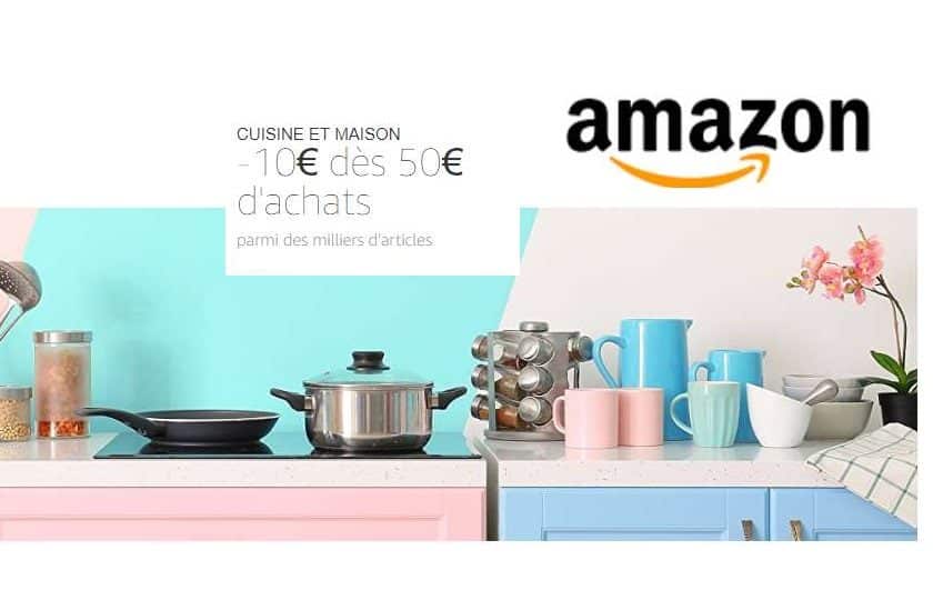 10€ de remise dès 50€ sur la Cuisine et Maison