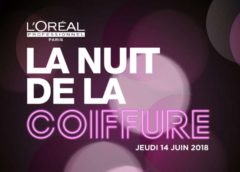 Nuit De La Coiffure 2018 De Loréal Le 14 Juin Coiffage