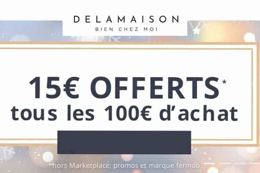 15€ de remise sur Delamaison tous les 100€