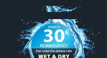 ODR épilateurs Calor Wet & Dry : Offre remboursement de 10 à 30 € (derniers jours)