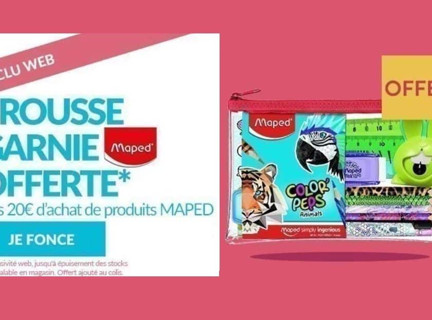 Rentrée des classes 1 trousse garnie Maped gratuite pour 20 € d’achats