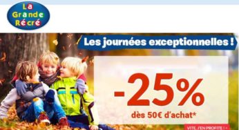 25% de remise sur la Grande Récré dès 50€ (jusqu’à dimanche)