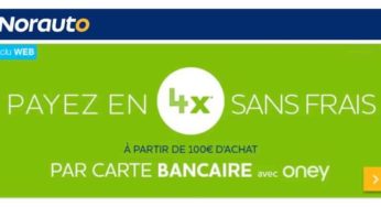 Payez en 4 fois sans frais sur Norauto (de 100€ à 2000€) par CB (frais 0€ et taux 0%)