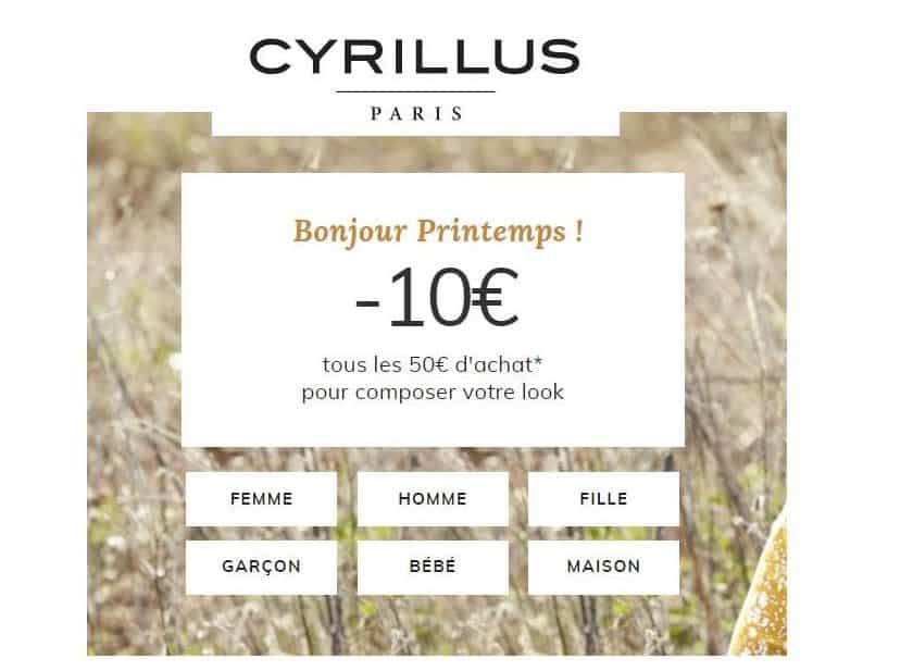 Offre Printemps Cyrillus 10€ de remise tous les 50€