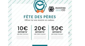 Fête des pères Montres and Co ⌚️ 10€ dès 80€ / 20€ dès 150€ / 50€ dès 300€