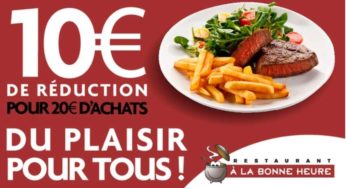 Bon de réduction A La Bonne Heure : pour 1€ obtenez 10€ de remise sur l’addition 🍴