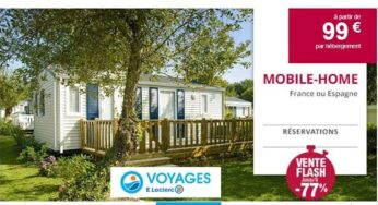 Offre flash séjour en camping dès 99€ en France et Espagne avec Leclerc Voyages (7 nuits) 🌞